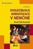 eKniha -  Společenská konverzace v němčině: Small Talk Deutsch