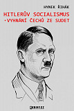 eKniha -  Hitlerův socialismus a vyhnání Čechů ze Sudet