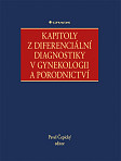 eKniha -  Kapitoly z diferenciální diagnostiky v gynekologii a porodnictví