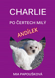 eKniha -  Charlie, po čertech milý andílek