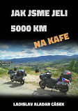 eKniha -  Jak jsme jeli 5000 km na kafe: 