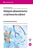 eKniha -  Veřejné zdravotnictví a výchova ke zdraví: pro zdravotnické obory