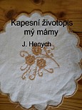 eKniha -  Kapesní životopis mý mámy