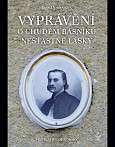 eKniha -  Vyprávění o chudém básníku nešťastné lásky