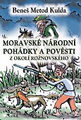 eKniha -  Moravské národní pohádky a pověsti z okolí rožnovského