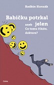 eKniha -  Babičku potrkal jelen aneb Co tomu říkáte, doktore?