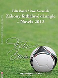 eKniha -  Zákony fotbalové džungle –  Novela 2012