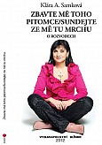 eKniha -  Zbavte mně toho pitomce / sundejte ze mě tu mrchu