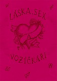 eKniha -  Láska, sex a vozíčkáři