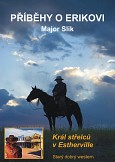 eKniha -  Příběhy o Erikovi - Král střelců v Estherville