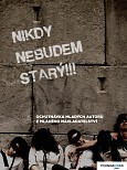 eKniha -  Nikdy nebudem starý!!!