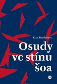 eKniha -  Osudy ve stínu šoa