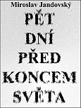 eKniha -  Pět dní před koncem světa