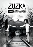 eKniha -  Zuzka aneb Vlaky v hlavě na doživotí