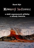 eKniha -  Krvavý ledovec a další zapomenuté příběhy a záhady historie