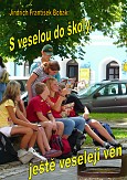 eKniha -  S veselou do školy, ještě veseleji ven