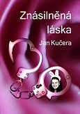 eKniha -  Znásilněná láska