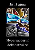 eKniha -  Hypermoderní dekonstrukce