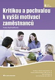 eKniha -  Kritikou a pochvalou k vyšší motivaci zaměstnanců