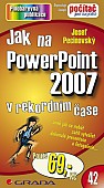 eKniha -  Jak na PowerPoint 2007: v rekordním čase