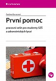 eKniha -  První pomoc: Pracovní sešit pro studenty SZŠ a zdravotnických lyceí