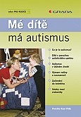 eKniha -  Mé dítě má autismus