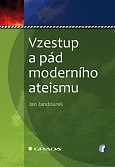 eKniha -  Vzestup a pád moderního ateismu