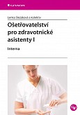 eKniha -  Ošetřovatelství pro zdravotnické asistenty I: Interna
