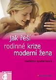 eKniha -  Jak řeší rodinné krize moderní žena