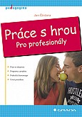 eKniha -  Práce s hrou: Pro profesionály