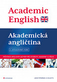 eKniha -  Academic English - Akademická angličtina: Průvodce anglickým jazykem pro studenty, akademiky a vědce - 2., aktualizované vydání