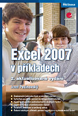 eKniha -  Excel 2007 v příkladech: řešené úlohy - 2., aktualizované vydání