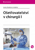 eKniha -  Ošetřovatelství v chirurgii I