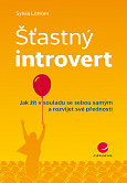 eKniha -  Šťastný introvert: Jak žít v souladu se sebou samým a rozvíjet své přednosti