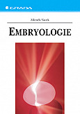 eKniha -  Embryologie: Učebnice pro studenty lékařství a oborů všeobecná sestra a porodní asistentka