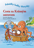 eKniha -  Cesta za Krásným ostrovem: Pohádky loďky Matyldy