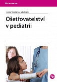 eKniha -  Ošetřovatelství v pediatrii