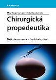 eKniha -  Chirurgická propedeutika: Třetí, doplněné a přepracované vydání
