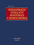 eKniha -  Intraoperační stimulační monitorace v neurochirurgii: 