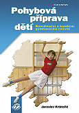 eKniha -  Pohybová příprava dětí: koordinační a kondiční gymnastická cvičení