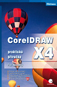 eKniha -  CorelDRAW X4: praktická příručka
