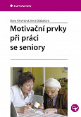 eKniha -  Motivační prvky při práci se seniory