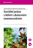 eKniha -  Sociální práce s lidmi s duševním onemocněním