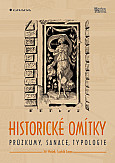 eKniha -  Historické omítky: Průzkum, sanace, typologie