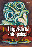 eKniha -  Lingvistická antropologie: jazyk, mysl a kultura