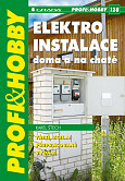 eKniha -  Elektroinstalace doma a na chatě: 3., zcela přepracované vydání