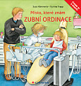 eKniha -  Zubní ordinace: Místo, které znám