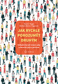 eKniha -  Jak rychle porozumět druhým: Odhadněte lidi kolem sebe a hovořte jejich jazykem