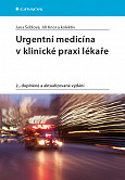 eKniha -  Urgentní medicína v klinické praxi lékaře: 2., doplněné a aktualizované vydání