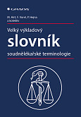 eKniha -  Velký výkladový slovník soudnělékařské terminologie